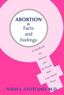 Nada L. Stotland - Abortion, Inbunden