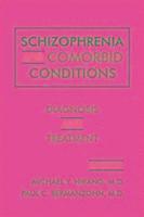 bokomslag Schizophrenia and Comorbid Conditions