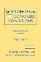 bokomslag Schizophrenia and Comorbid Conditions