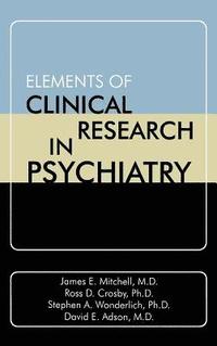 bokomslag Elements of Clinical Research in Psychiatry