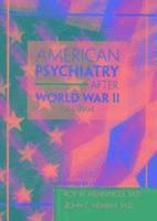 bokomslag American Psychiatry After World War II (1944-1994)