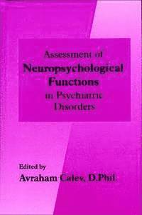 bokomslag Assessment of Neuropsychological Functions in Psychiatric Disorders