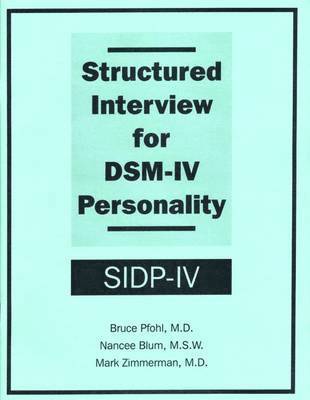 Structured Interview for DSM-IV Personality (SIDP-IV) 1