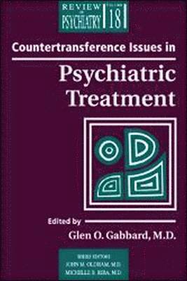 Countertransference Issues in Psychiatric Treatment 1