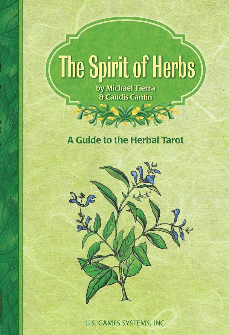 Spirit Of Herbs: A Guide To The Herbal Tarot