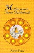 bokomslag Motherpeace Tarot Guidebook