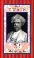 bokomslag Mark Twain: Wit & Wisecracks