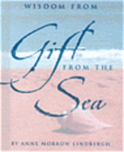 Inc Peter Pauper Press - Wisdom from Gift from the Sea [With Silver-Plated Charm], Inbunden