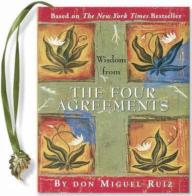 bokomslag Wisdom from the Four Agreements