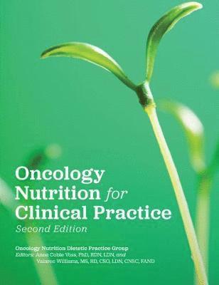 Oncology Nutrition for Clinical Practice 1