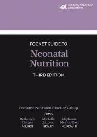 bokomslag Academy of Nutrition and Dietetics Pocket Guide to Neonatal Nutrition