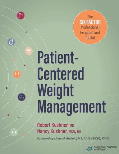Robert Kushner - Patient-Centered Weight Management, Häftad