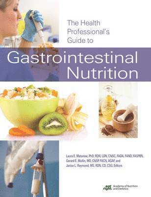 Health Professional’s Guide to Gastrointestinal Nutrition