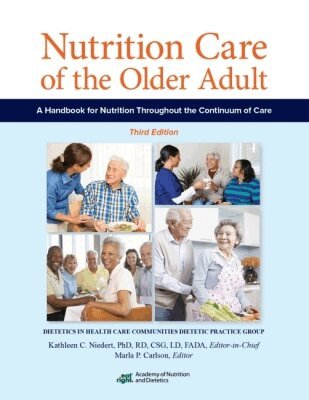 Marla P. Carlson - Nutrition Care of the Older Adult, Häftad