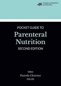 bokomslag Academy of Nutrition and Dietetics Pocket Guide to Parenteral Nutrition