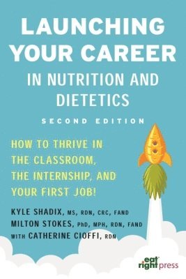 Launching Your Career in Nutrition and Dietetics 1