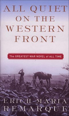 Erich Maria Remarque - All Quiet on the Western Front, Inbunden