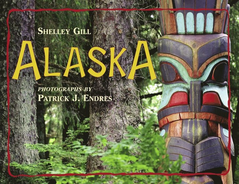 Shelley Gill - Alaska, Häftad