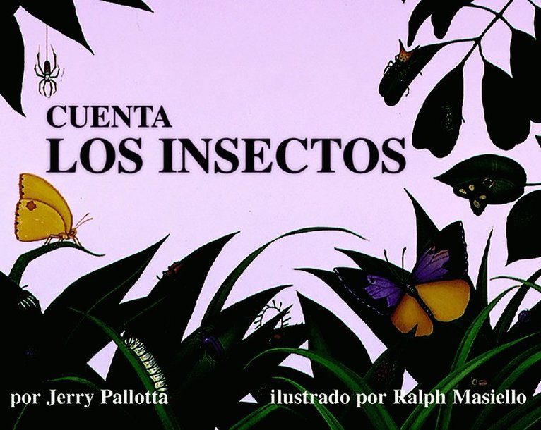 Jerry Pallotta - Cuenta los insectos (Spanish Edition), Häftad