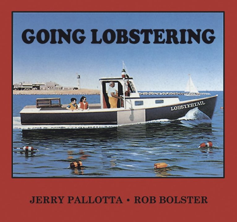 Jerry Pallotta - Going Lobstering, Häftad