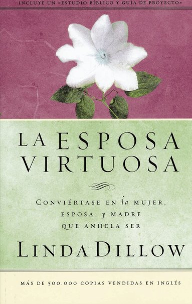 Linda Dillow - esposa virtuosa, Häftad