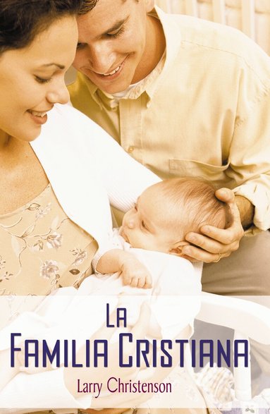 Larry Christenson - familia cristiana, Häftad
