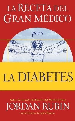 La receta del Gran Mdico para la diabetes 1