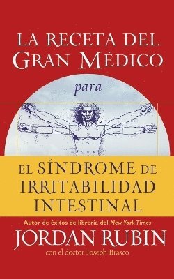 bokomslag La receta del Gran Mdico para el sndrome de irritabilidad intestinal