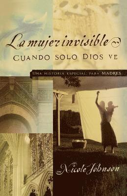 Nicole Johnson - mujer invisible, Häftad