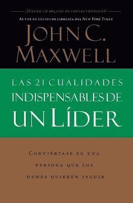 Las 21 cualidades indispensables de un lider 1