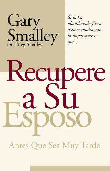 Gary Smalley - Recupere a su esposo antes que lo pierda, Häftad