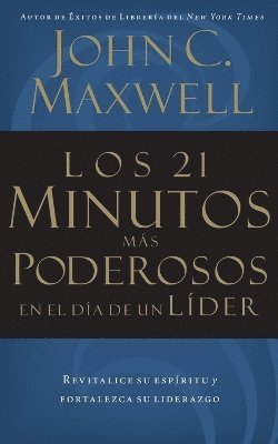 bokomslag Los 21 minutos ms poderosos en el da de un lder