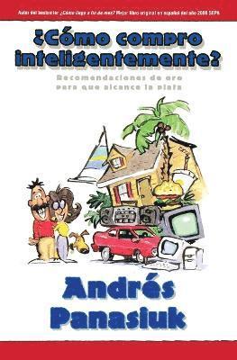 Andrés Panasiuk, Andres Panasiuk, Andris Panasiuk, Grupo Nelson - ¿Cómo compro inteligentemente?, Häftad