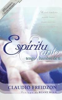 bokomslag Espiritu Santo, tengo hambre de ti - edicion revisada