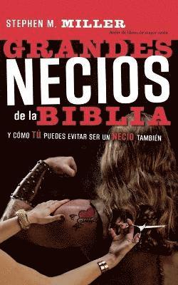 Grandes necios de la Biblia