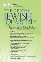 Ccar Journal: The Reform Jewish Quarterly Winter 2011 - Becoming a Rabbi After Ordination 1
