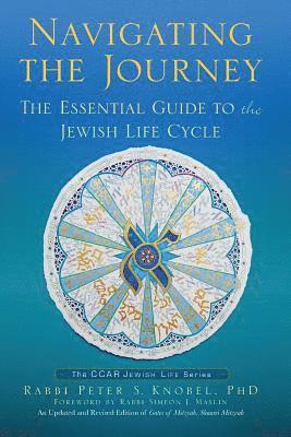 bokomslag Navigating the Journey: The Essential Guide to the Jewish Life Cycle