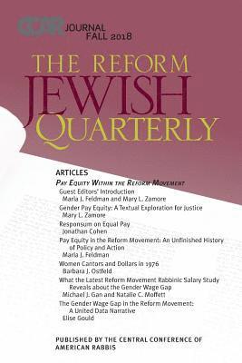 Ccar Journal, the Reform Jewish Quarterly, Fall 2018: Pay Equity Within the Reform Movement 1