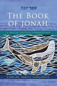 bokomslag The Book of Jonah: A Social Justice Commentary