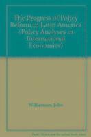 bokomslag The Progress of Policy Reform in Latin America