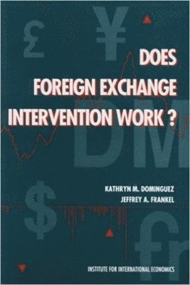 bokomslag Does Foreign Exchange Intervention Work?