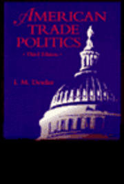 American Trade Politics 1