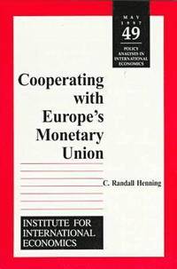 bokomslag Cooperating with Europe`s Monetary Union