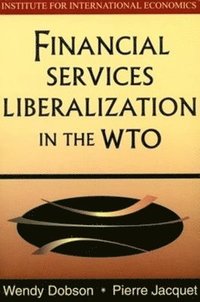 bokomslag Financial Services Liberalization in the WTO