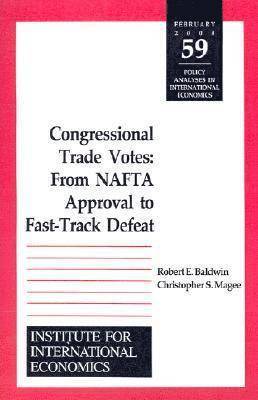 bokomslag Congressional Trade Votes - From NAFTA Approval to Fast-Track Defeat