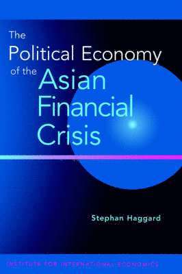 The Political Economy of the Asian Financial Crisis 1