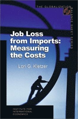 bokomslag Job Loss from Imports - Measuring the Costs
