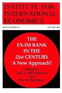 bokomslag The Ex-Im Bank in the 21st Century - A New Approach?