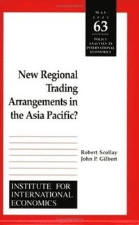 bokomslag New Regional Trading Arrangements in the Asia Pacific?