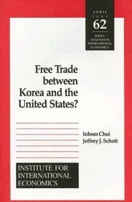 Free Trade Between Korea and the United States? 1
